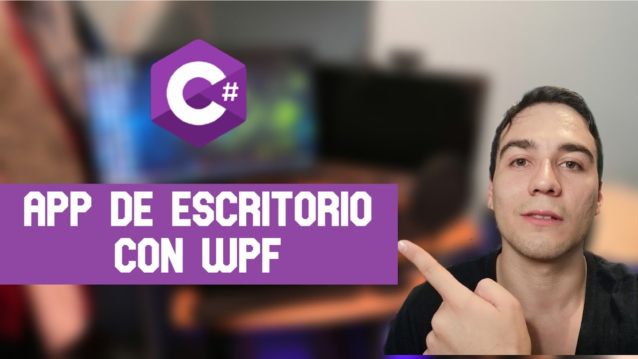 Cómo crear una APLICACIÓN de ESCRITORIO con WPF