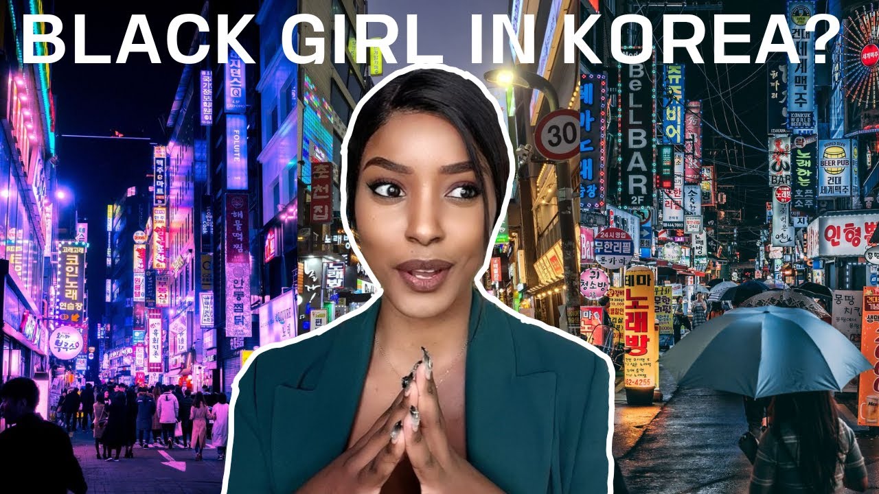 BLACK GIRL IN SOUTH KOREA?| THINGS TO KNOW