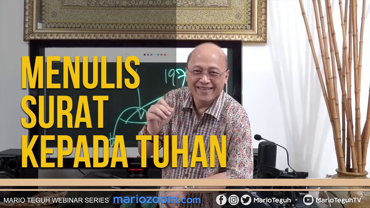 Menulis Surat Kepada Tuhan - Mario Teguh Webinar