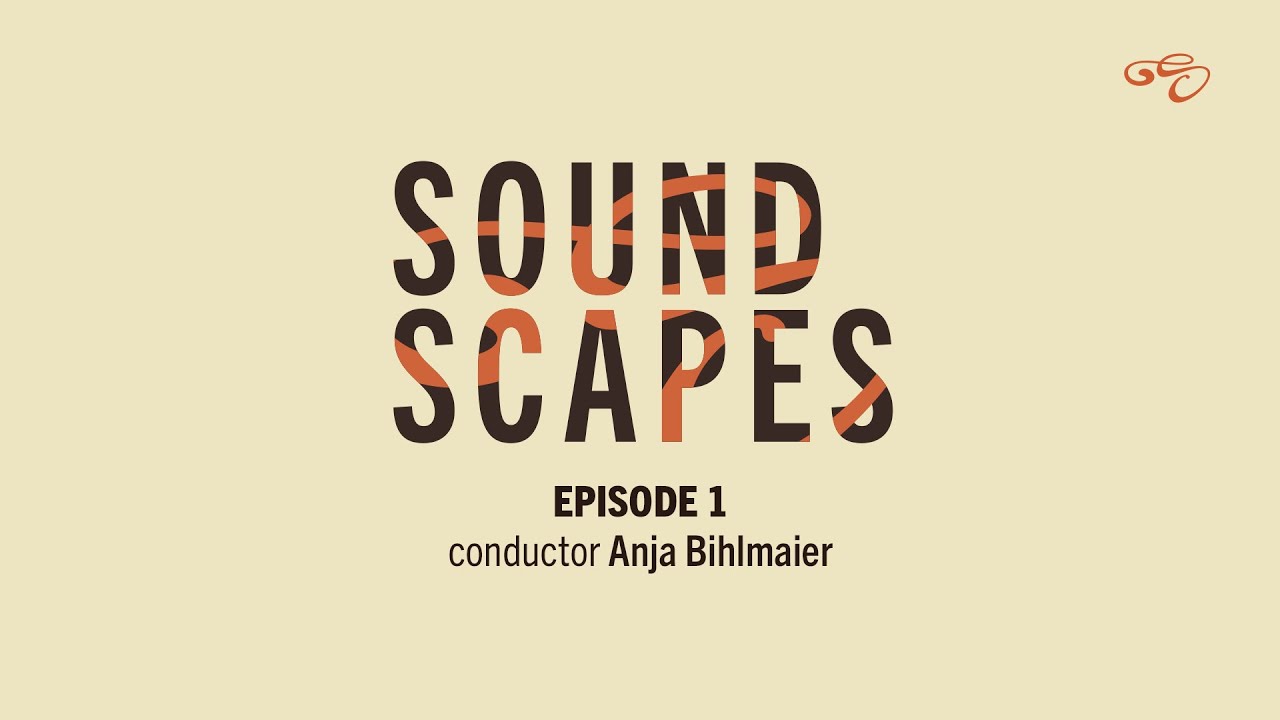 Soundscapes - Episode 1: Anja Bihlmaier