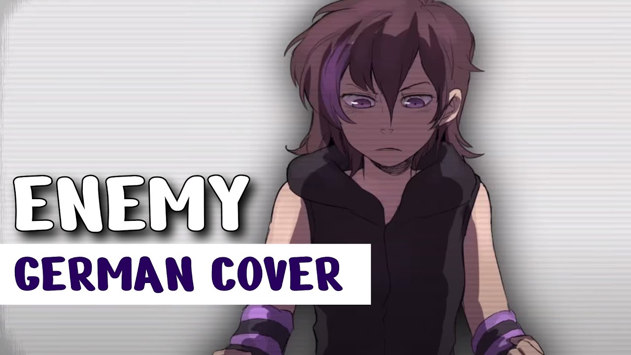 ENEMY | German Cover【Chiyo】