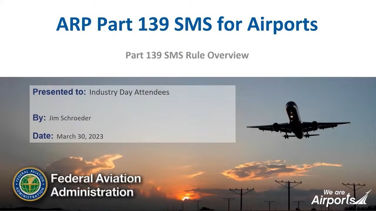 Part 139 SMS Industry Day