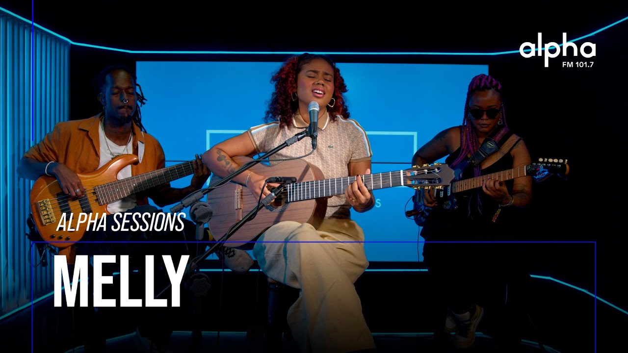 Alpha Sessions: Melly (completo) | Alpha