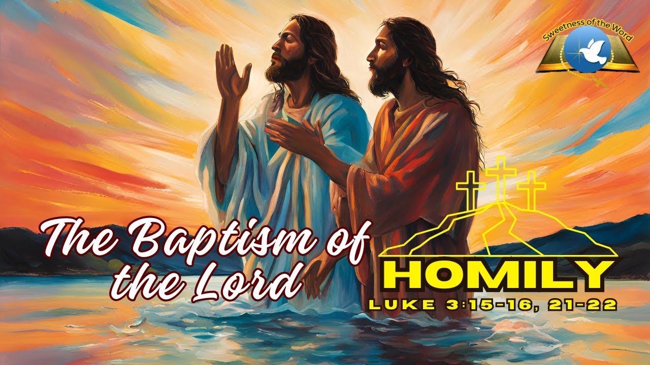 Homily - The Baptism of the Lord - Fr. Sajan