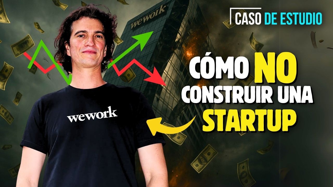Caso WeWork: El FRAUDE millonario de su fundador Adam Neumann y lo que se puede APRENDER