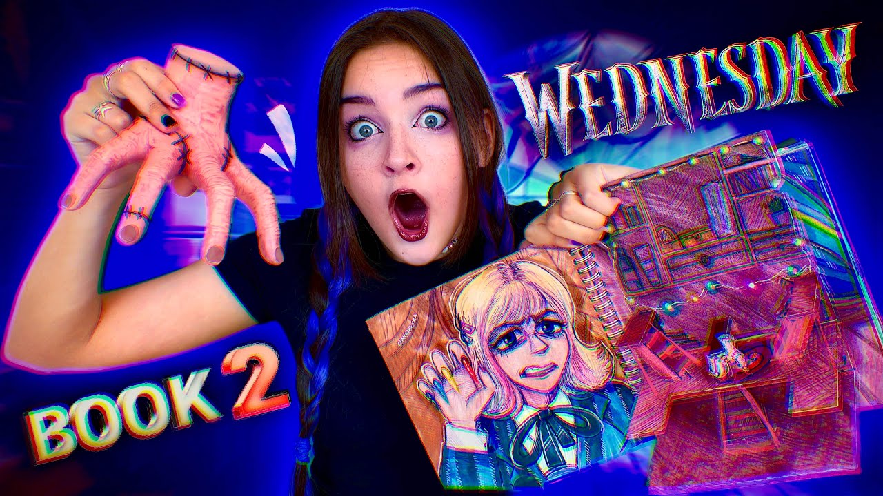 УЭНСДЕЙ БУК 2 // WEDNESDAY BOOK 2