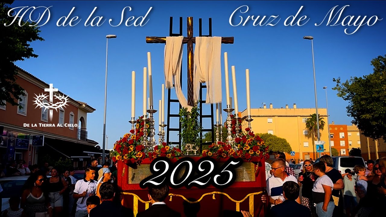 Salida Cruz de Mayo HD de la Sed 2025