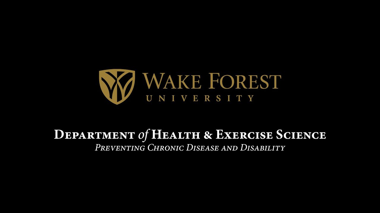 Health and Exercise Science Program - Wake Forest University Graduate School