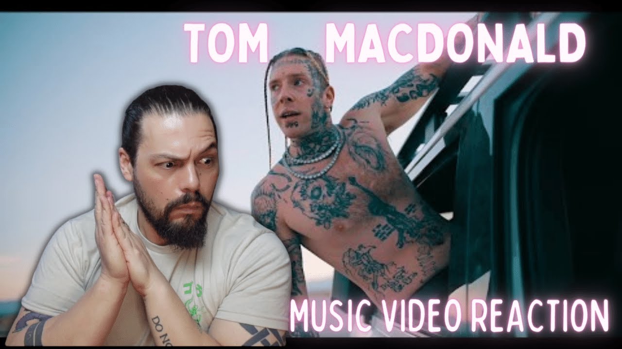 Tom MacDonald  - 
