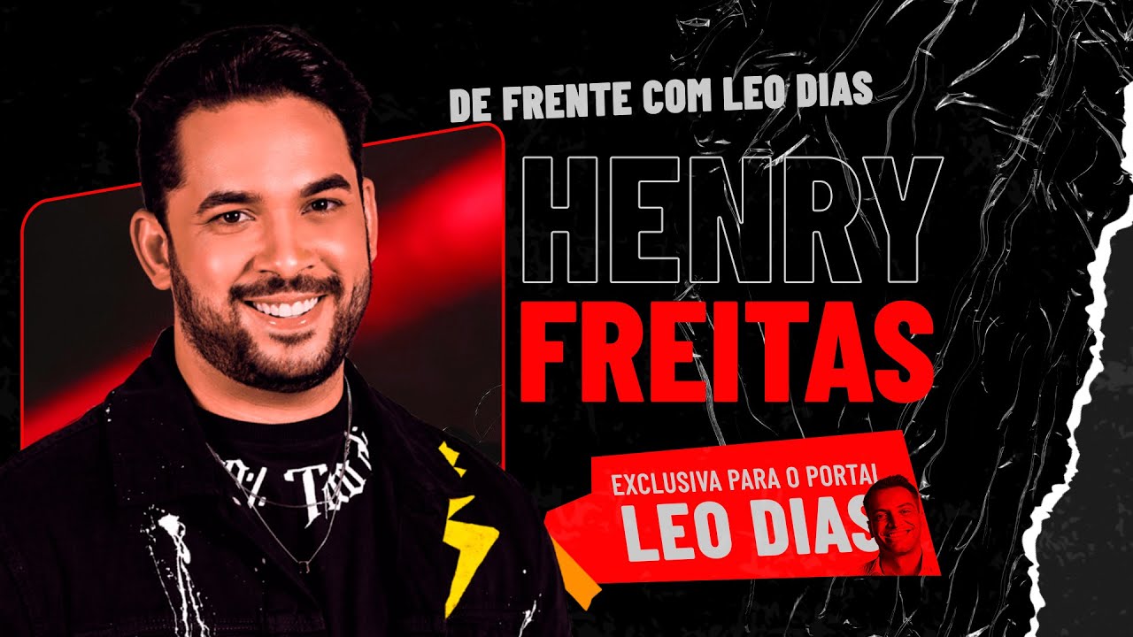 LEO DIAS ENTREVISTA HENRY FREITAS