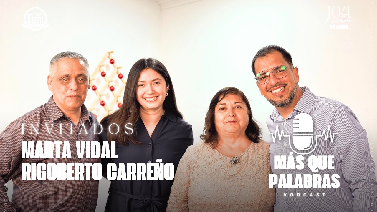 Más que palabras | Episodio 9: Marta Vidal y Rigoberto Carreño