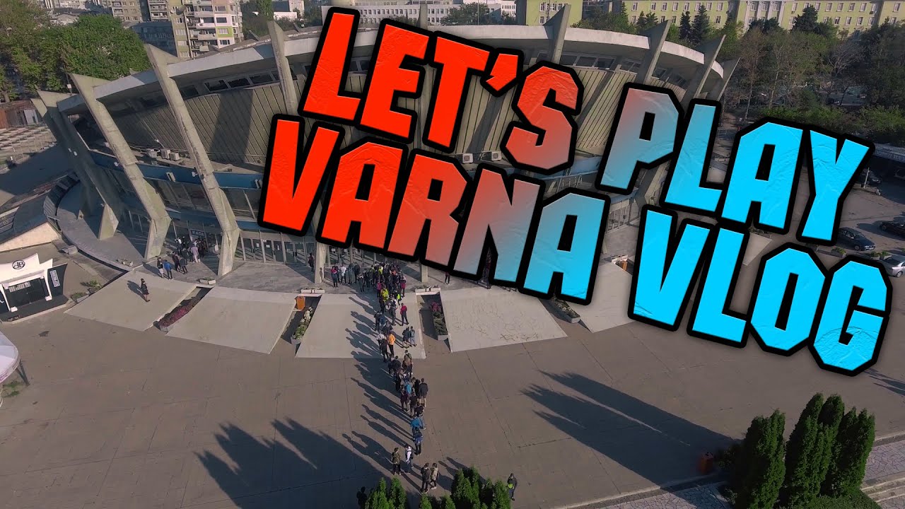 ПЪТУВАЙ ДО LET'S PLAY VARNA 2020 ЗАЕДНО С ЕКИПА НА GplayTV
