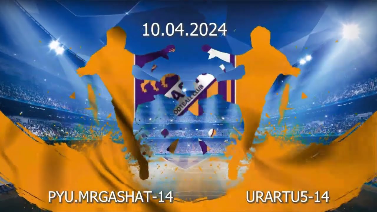 PYUNIK MRGASHAT 14  VS  URARTU5 14