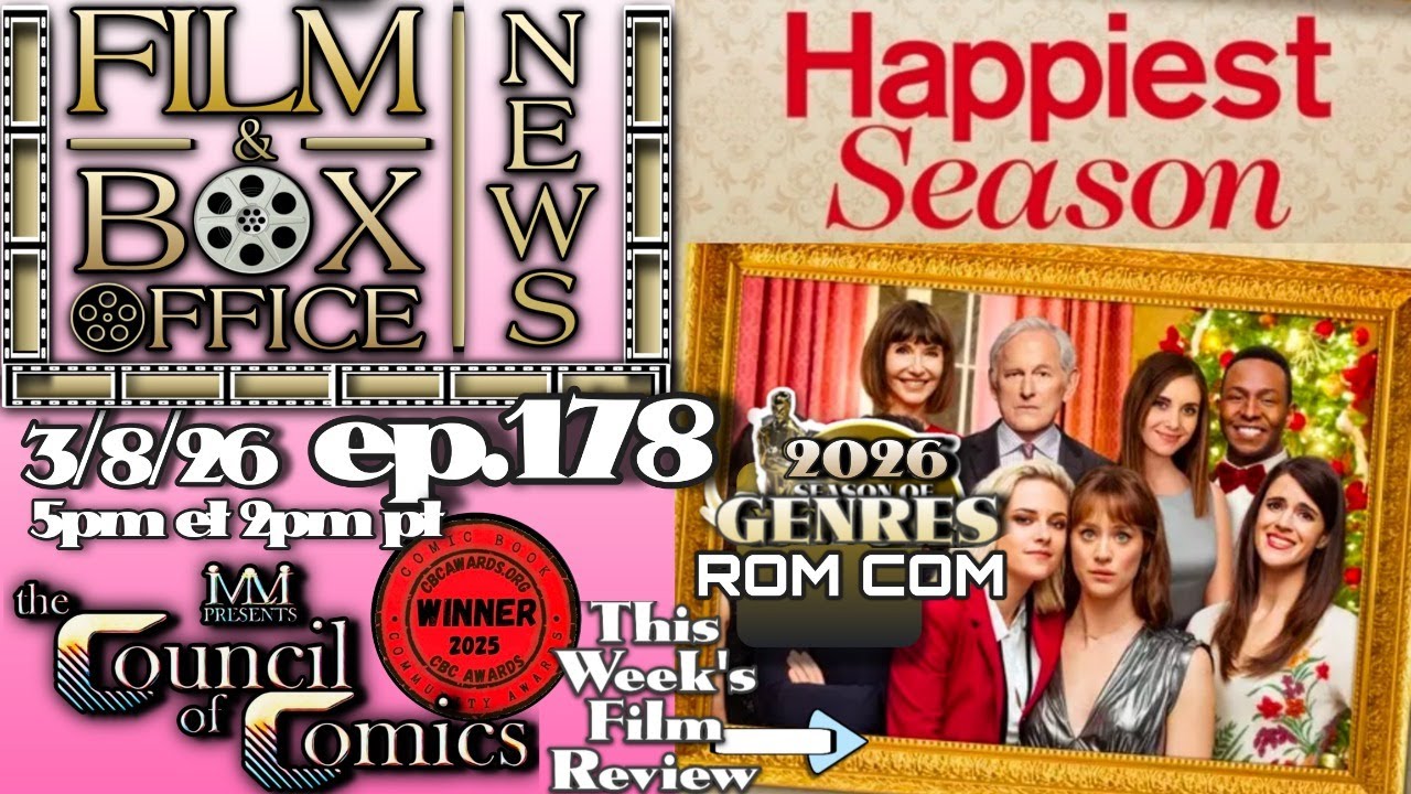 FILM & BOX OFFICE NEWS! LIVE ep178 |  HAPPIEST SEASON (romcom) film review! MAR. 8, 2026 #ROMCOM