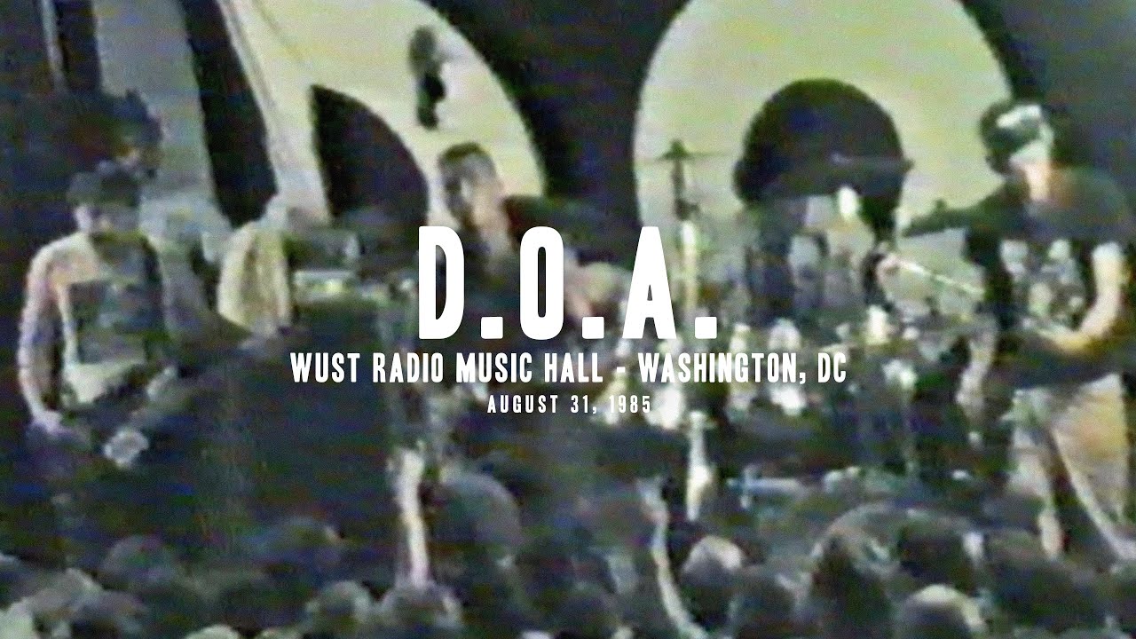 D.O.A. - Live at WUST Radio Music Hall - 1985 (full set)