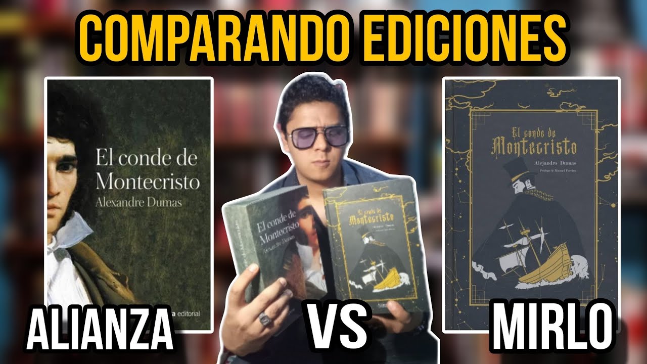 📖 ⚔️ «El Conde de Montecristo» | COMPARANDO EDICIONES: Alianza Vs Mirlo