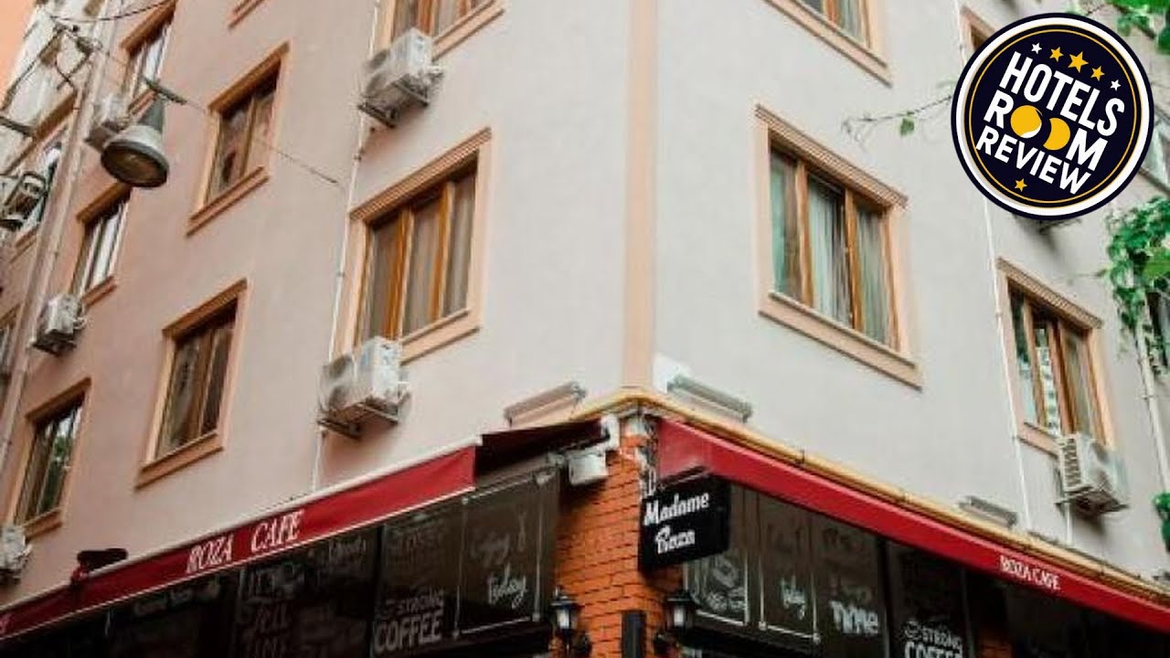 madame roza | İstanbul, Turkey | Hotel Review 🏨