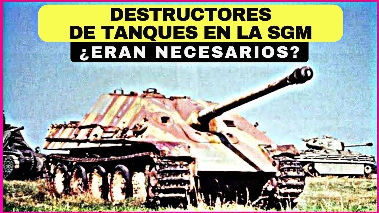 &iquest;Qu&eacute; Tan Efectivos Fueron los Cazatanques en la Segunda Guerra Mundial?