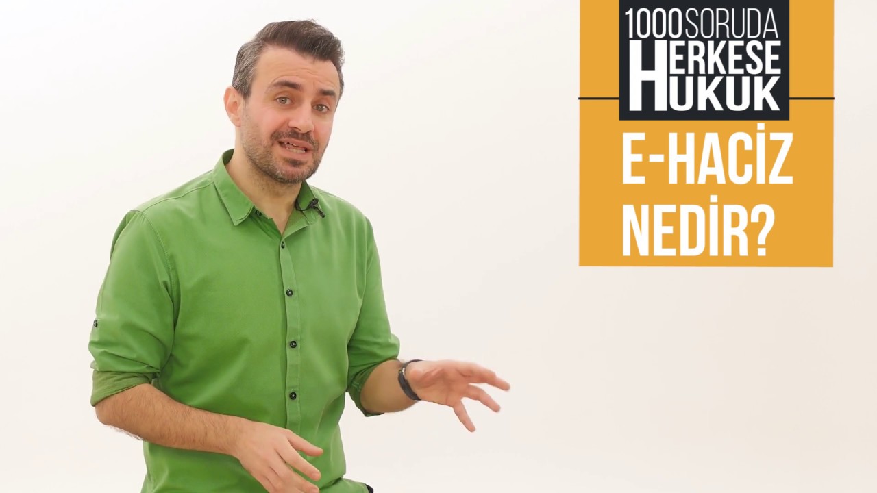 E-Haciz Nedir I Herkese Hukuk