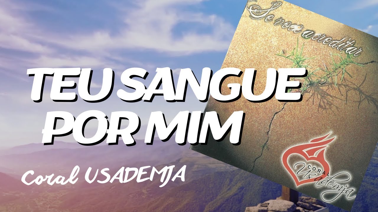 Teu Sangue Por Mim | Coral Usademja