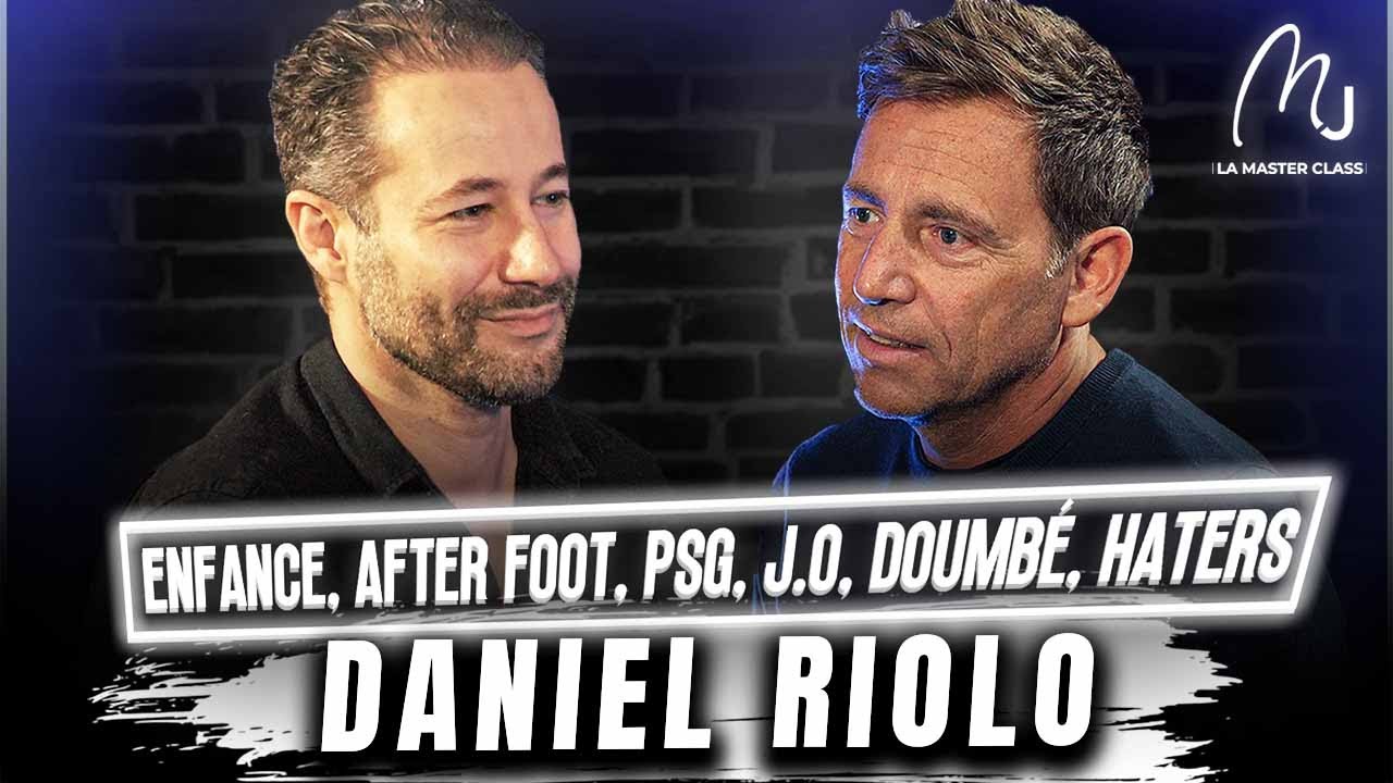 DANIEL RIOLO : Enfance, After Foot, PSG, Haters, MBappé, JO, Doumbé, MMA X Mathieu Jabaud