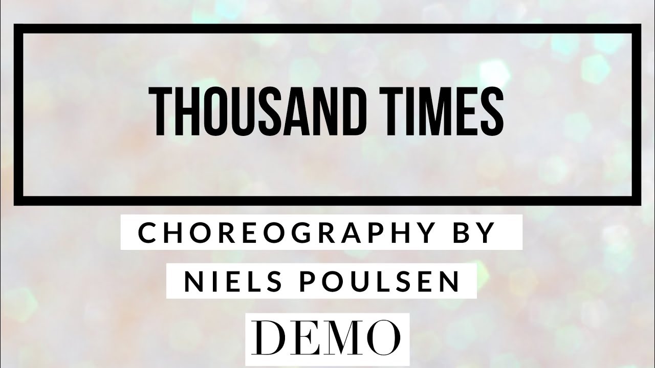 THOUSAND TIMES line dance demo, choreography by Niels Poulsen