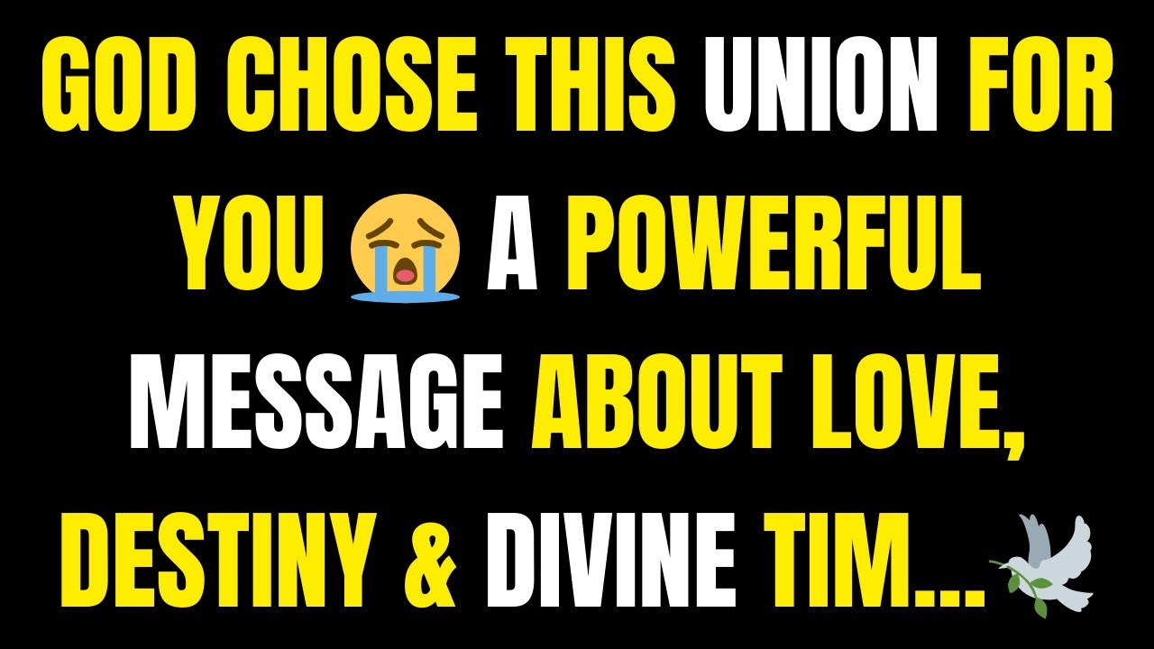 Angels Say: God Chose This Union For You 😭 A Powerful Message About Love, Destiny & Divine Tim...🔮🕊️