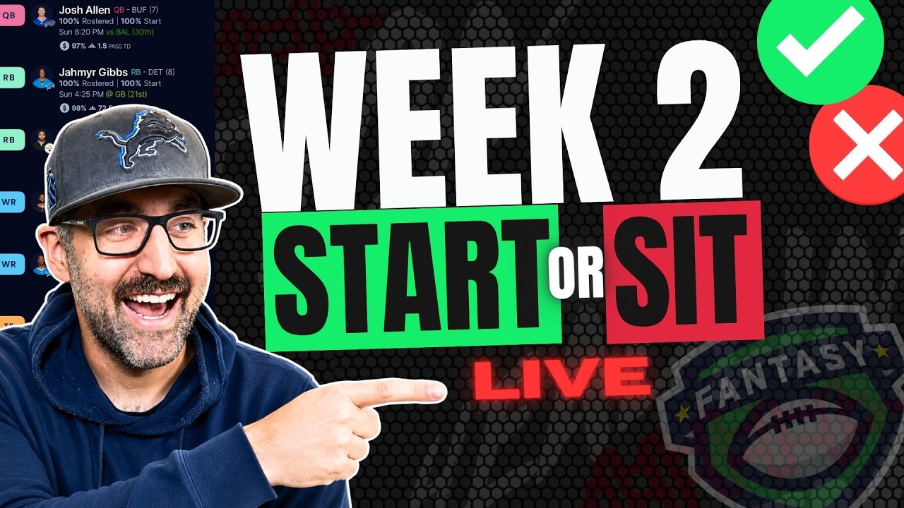 SET YOUR LINEUP: Week 2 Fantasy Football LIVE Start/Sit Q&A