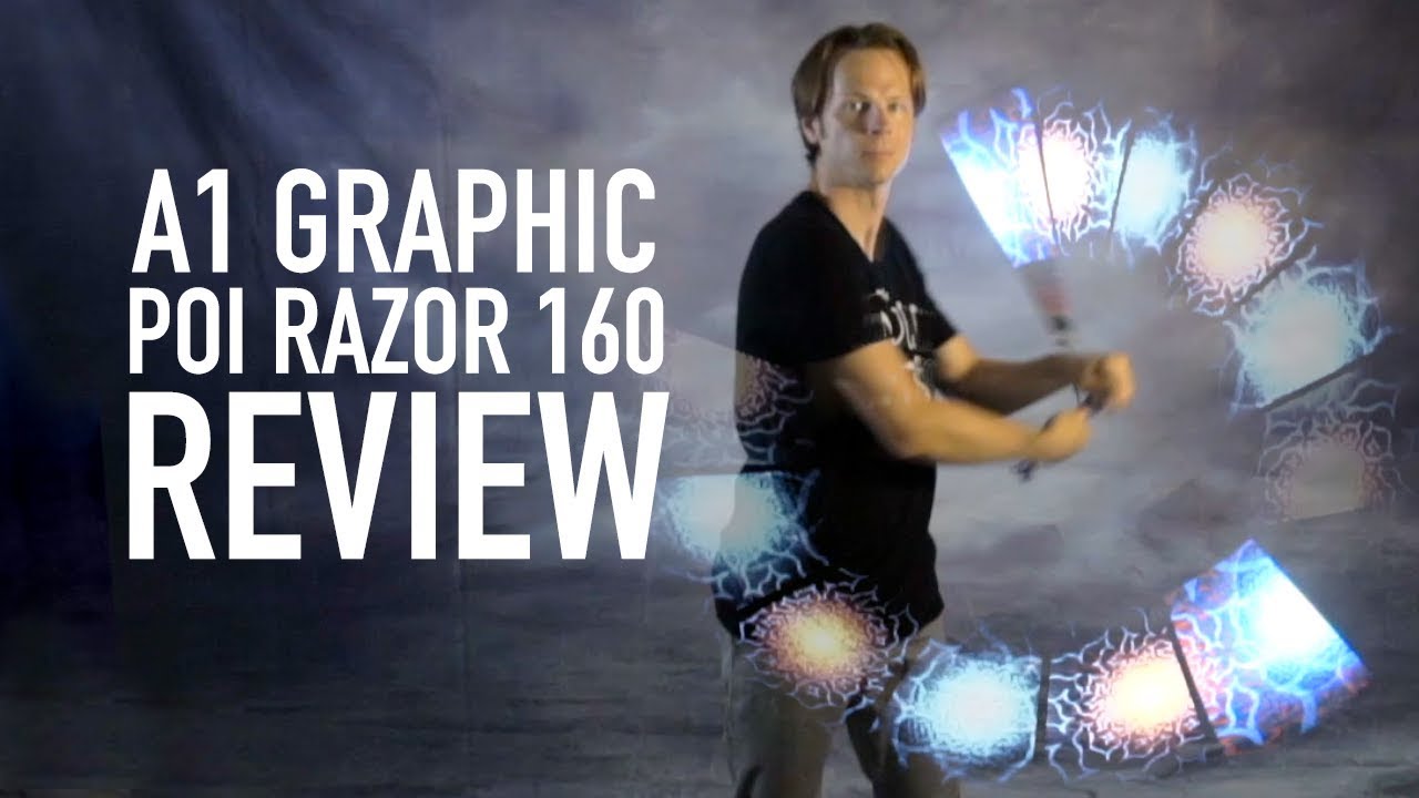 A1 Graphic Poi Razor 160: Programmable Poi Review