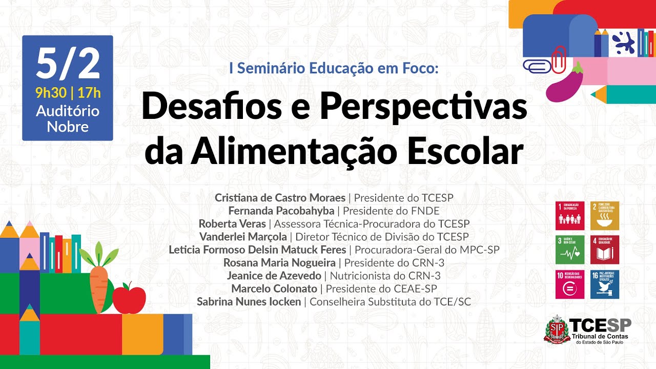 Seminário Educação em Foco: Desafios e Perspectivas da Alimentação Escolar- 05/02/2026- Manhã