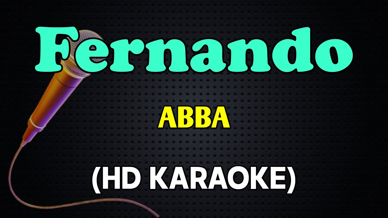 FERNANDO - ABBA (HD Karaoke)