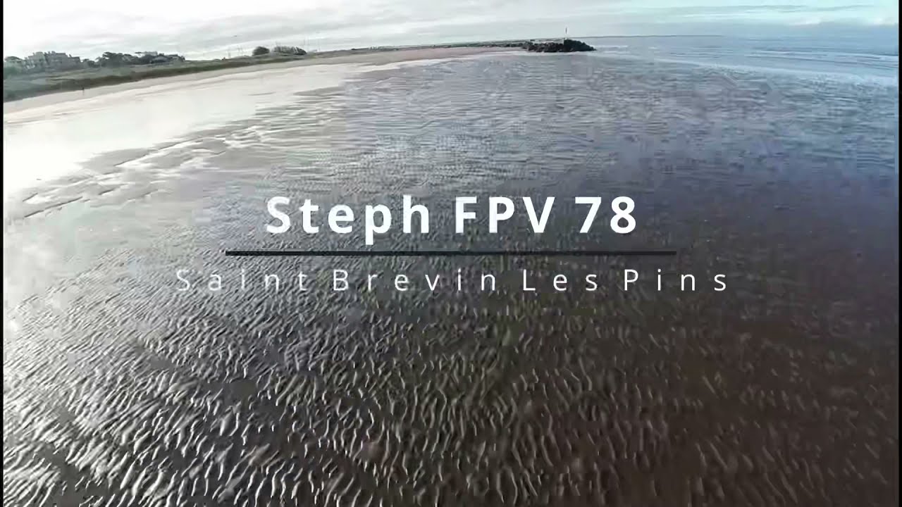Saint Brévin Les Pins - Survol de la plage en FPV