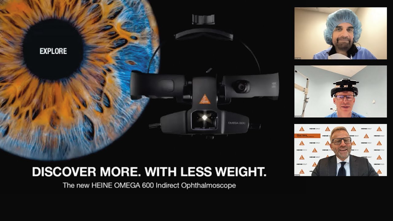 HEINE OMEGA 600 Webinar – Value of indirect ophthalmoscopy in practice