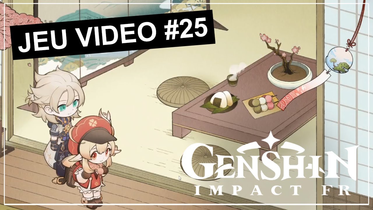 [Jeu vidéo] Genshin Impact #25