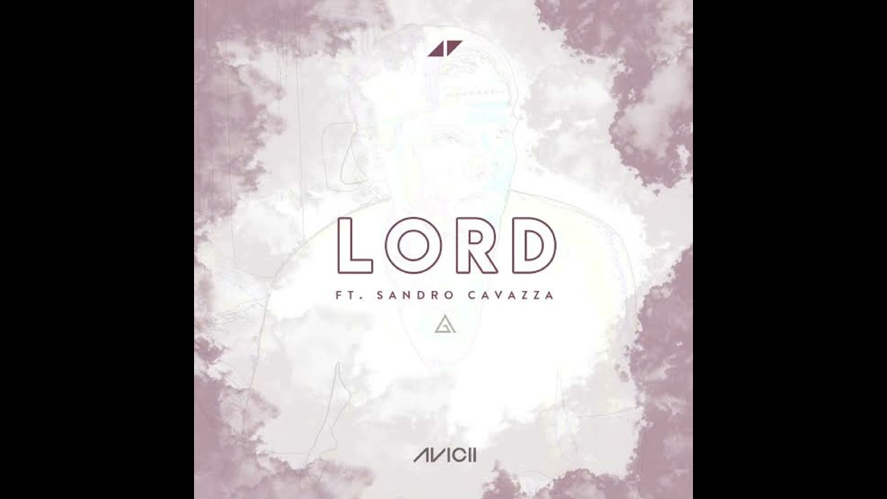 Avicii - Lord (UMF Version) [Dav S Remode]