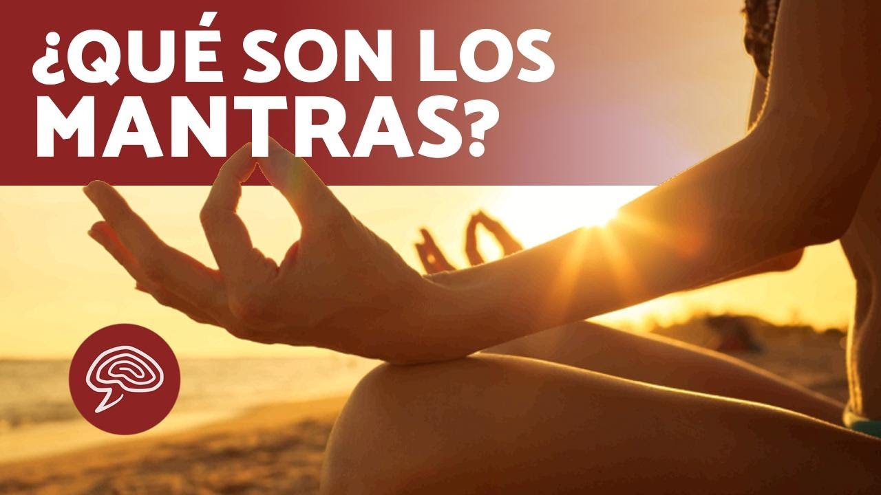 ¿Qué son los MANTRAS y para qué SIRVEN? 🧘🏻