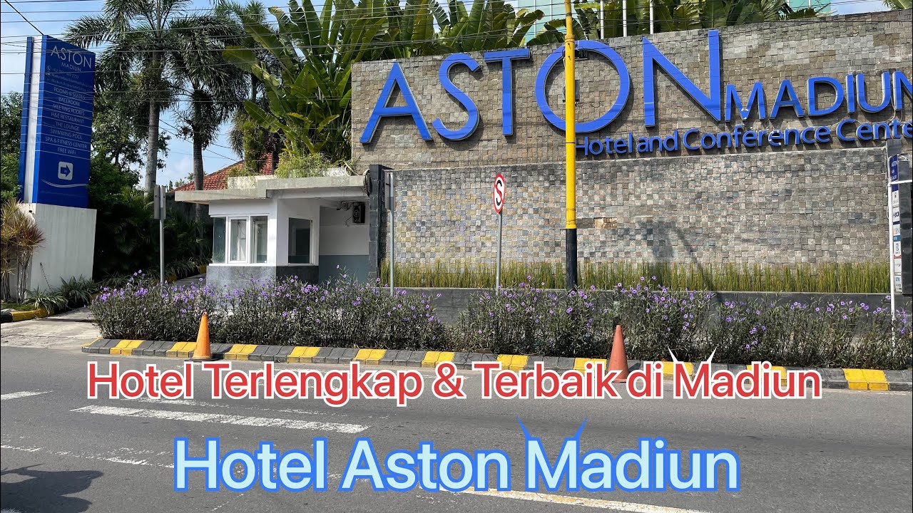Aston Madiun Hotel & Conference Center | Lokasi Tengah Kota, Lengkap & ada Indomaret