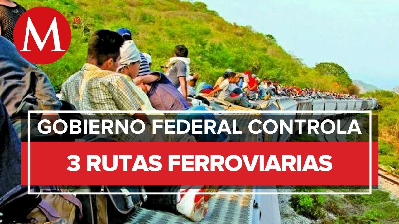Gobierno federal toma el control de rutas ferroviarias de Grupo M&eacute;xico y Carso Sinca Inbursa