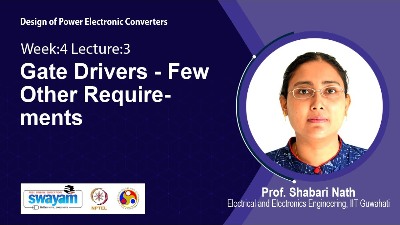 Lec 29: Gate Drivers - Few Other Requirements