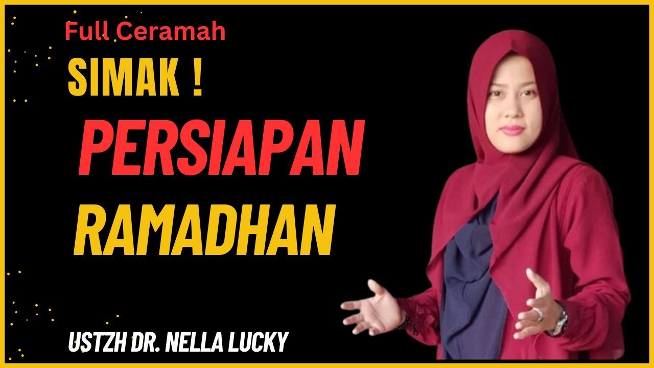 🔴Lakukan ini sebelum Ramadhan bersama Ustadzah Dr. Nella Lucky