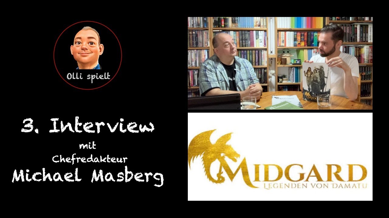 MIDGARD - LEGENDEN VON DAMATU - Drittes Interview mit Chefredakteur Michael Masberg