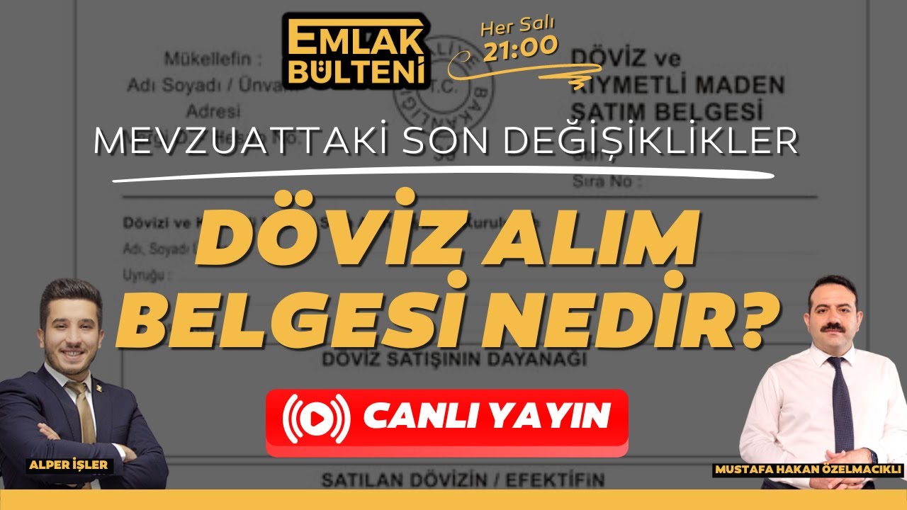 Döviz Alım Belgesi Nedir? Mevzuattaki Son Değişiklikler