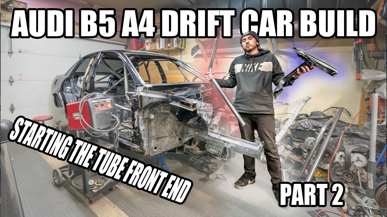 SO I STARTED CUTTING.... AUDI B5 A4 Drift Car Build Part 2: Start Of The Tube Front End