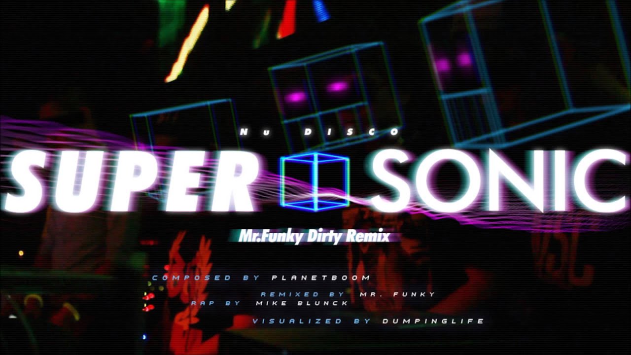 SuperSonic (Mr. Funky Remix) - Mr. Funky (DJ Max Ray)