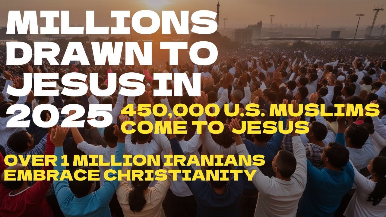 Global Revival 2025: Millions Converting to Christianity Worldwide #Jesus #love #revival