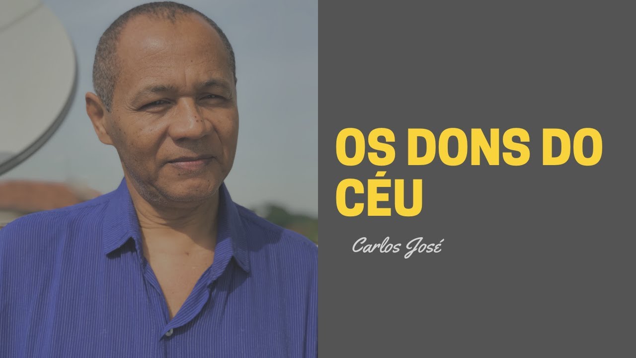 OS DONS DO CÉU - 349 - HARPA CRISTÃ - Carlos José
