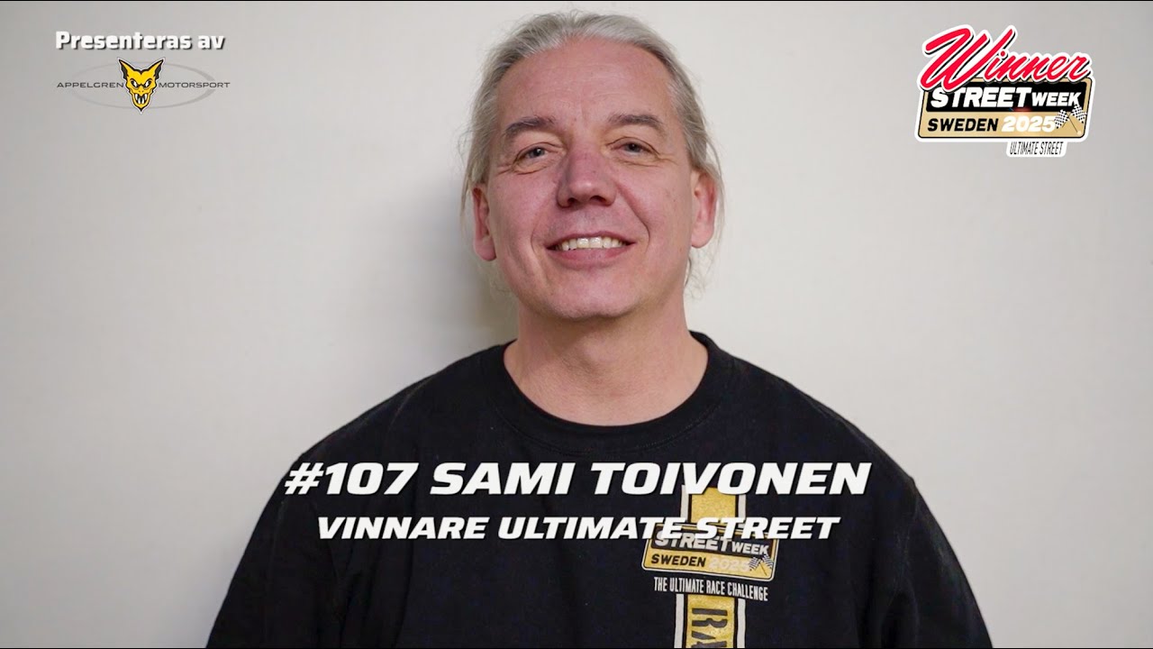 Street Week 2025 års Champions - Vinnaren av Street Week - Ultimate Street #107 - Sami Toivonen