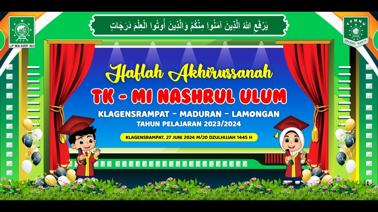 HAFLAH AKHIRUSSANAH TK - MI NASHRUL ULUM KLAGENSRAMPAT - MADURAN TP. 2023/2024