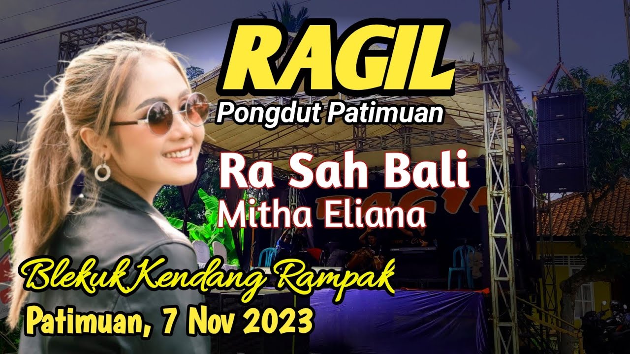 RA SAH BALI - MITHA ELIANA - RAGIL PONGDUT