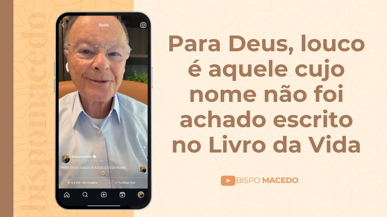 Para Deus, louco é aquele cujo nome não foi achado escrito no Livro da Vida - Meditação 16/07/25